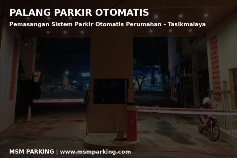 Palang_Parkir_Otomatis_Tasikmalaya_MSM_Parking