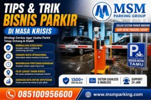 Tips Pengelola Parkir Menghadapi Krisis Global 2026 – Strategi Bertahan & Berkembang